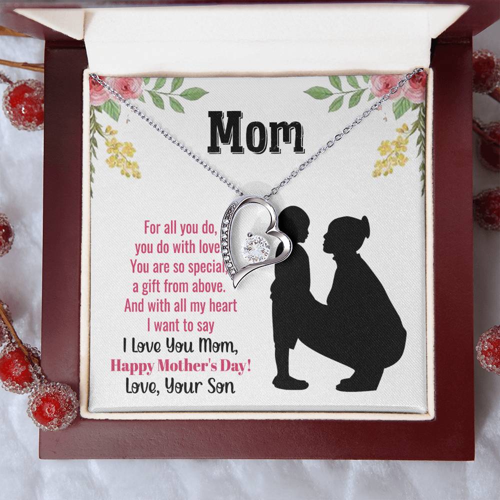 Beautiful Mother's Day gift for Mom from Son "MOM, For all you do, you do with love" Forever Love Necklace