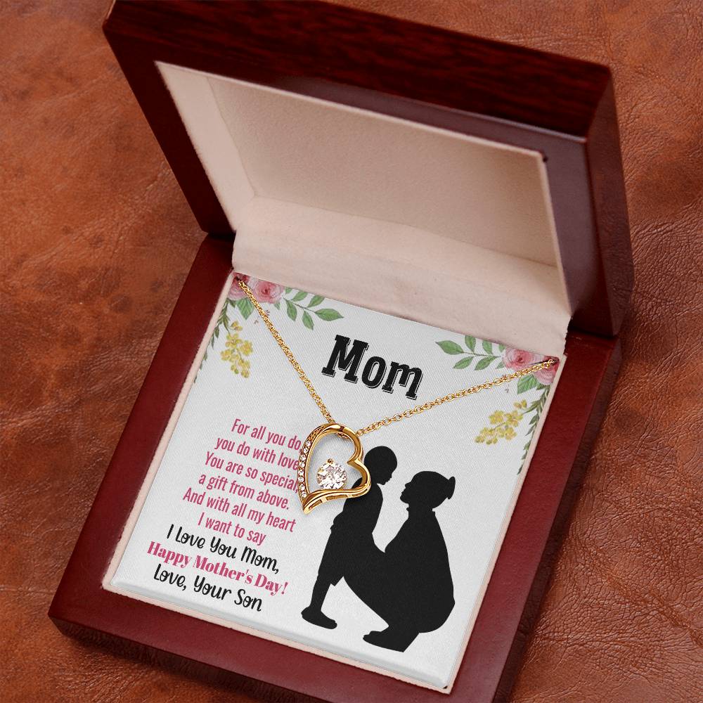 Beautiful Mother's Day gift for Mom from Son "MOM, For all you do, you do with love" Forever Love Necklace