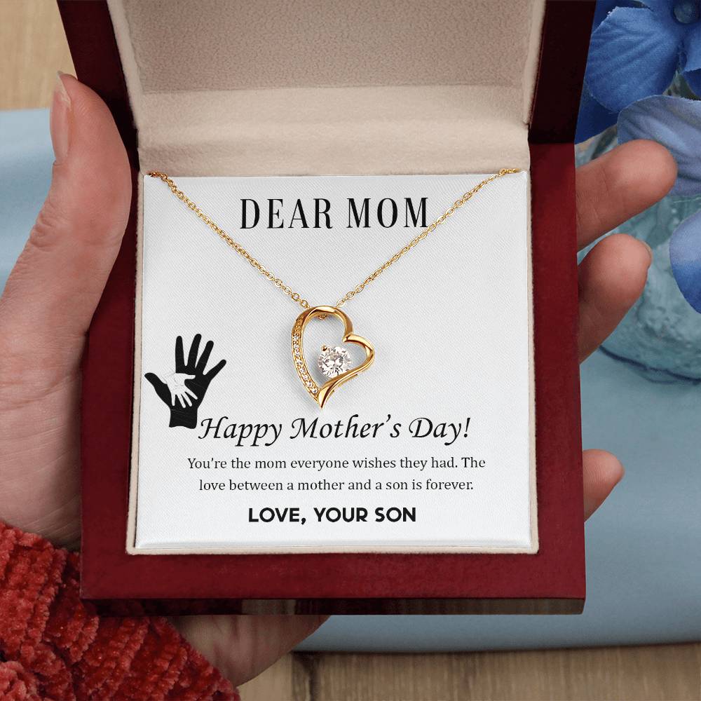 Beautiful Mother's Day gift for Mom from Son "DEAR MOM You're the mom everyone wishes they had" Forever Love Necklace