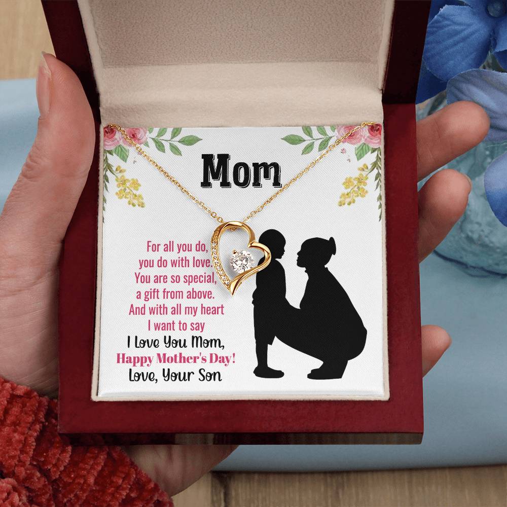 Beautiful Mother's Day gift for Mom from Son "MOM, For all you do, you do with love" Forever Love Necklace