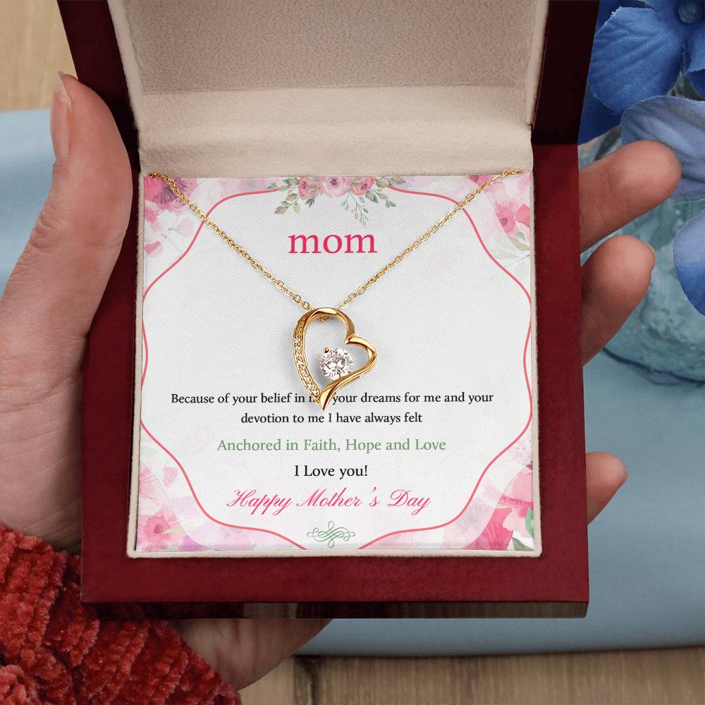 Beautiful Mother's Day gift for Mom "MOM, Because of your belief in me" Forever Love Necklace