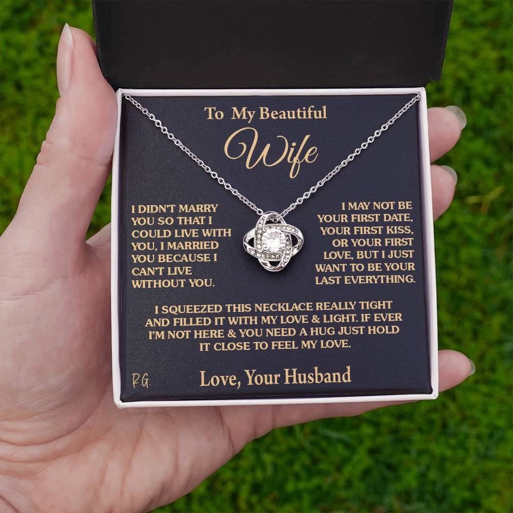 Gift for Wife "I Can't Live Without You" Love Knot Necklace