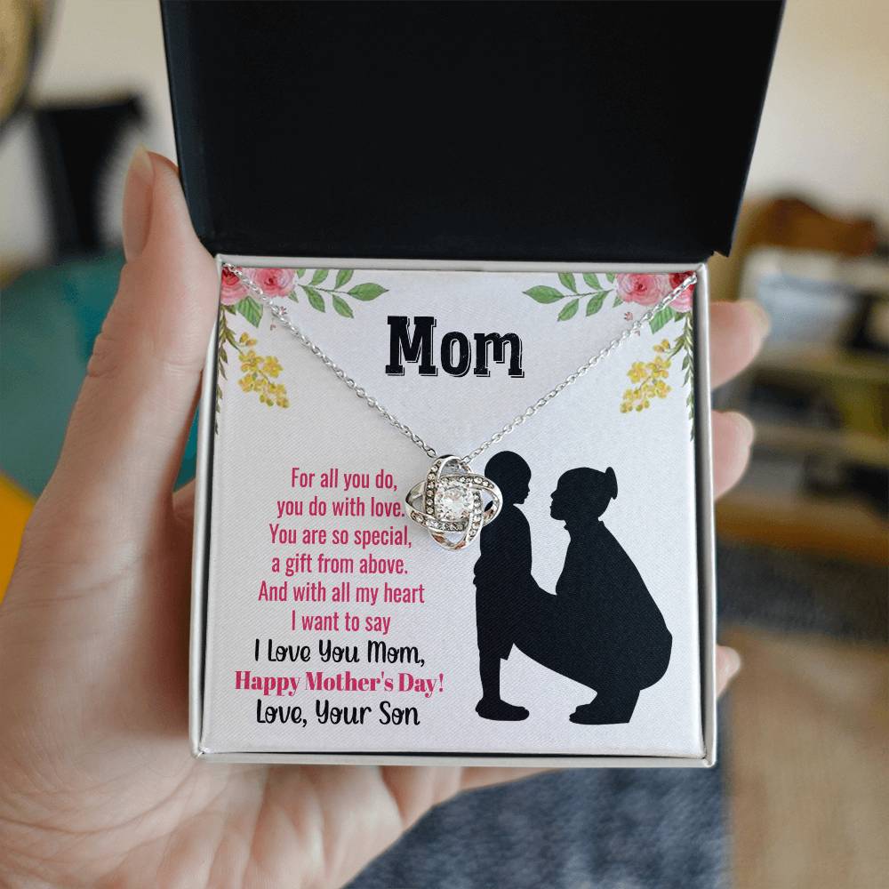 Beautiful Mother's Day gift for Mom from Son "MOM, For all you do, you do with love" Love Knot Necklace