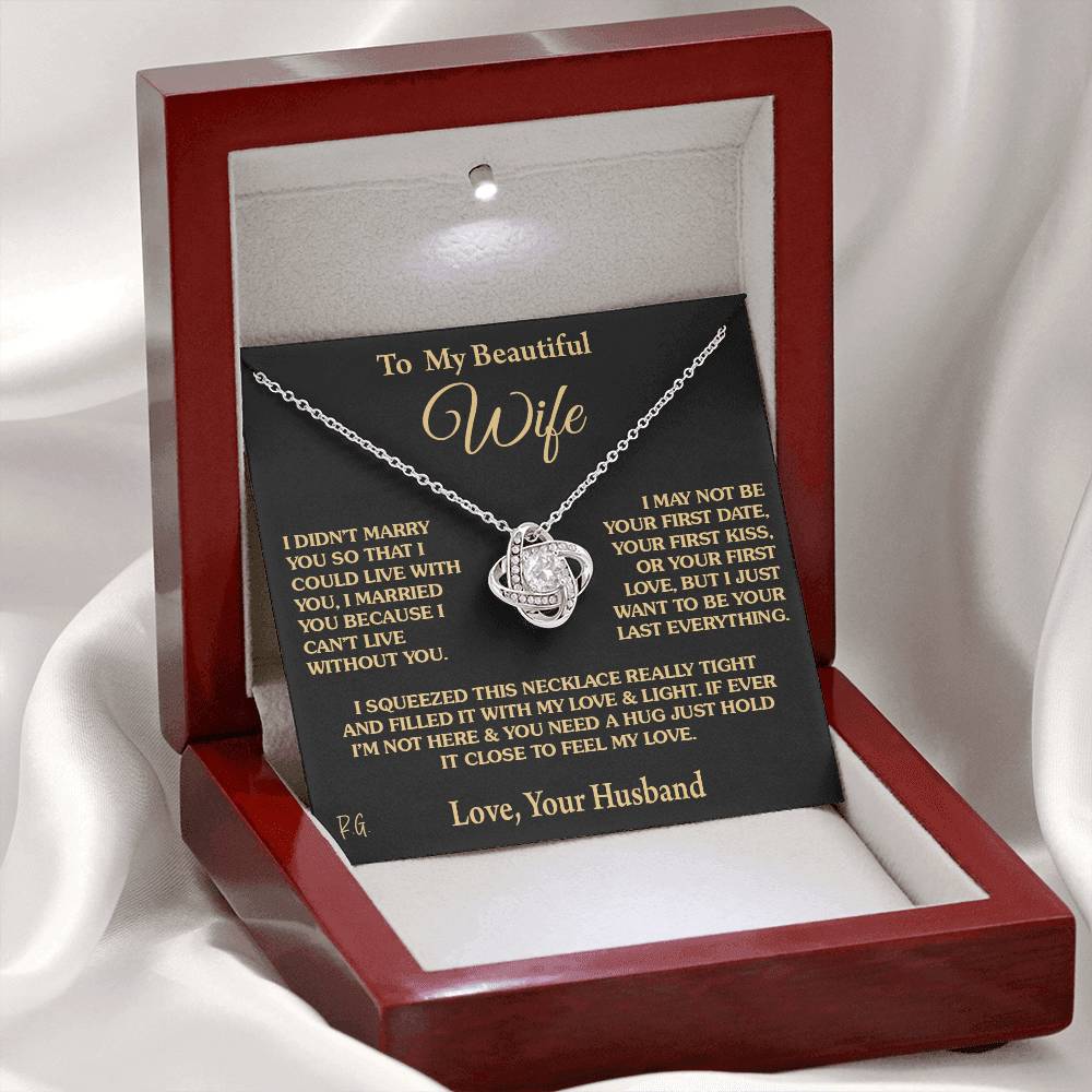 Gift for Wife "I Can't Live Without You" Love Knot Necklace