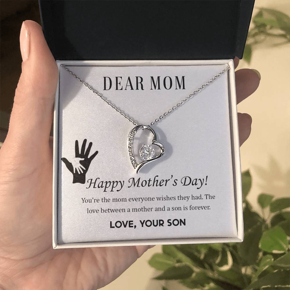 Beautiful Mother's Day gift for Mom from Son "DEAR MOM You're the mom everyone wishes they had" Forever Love Necklace