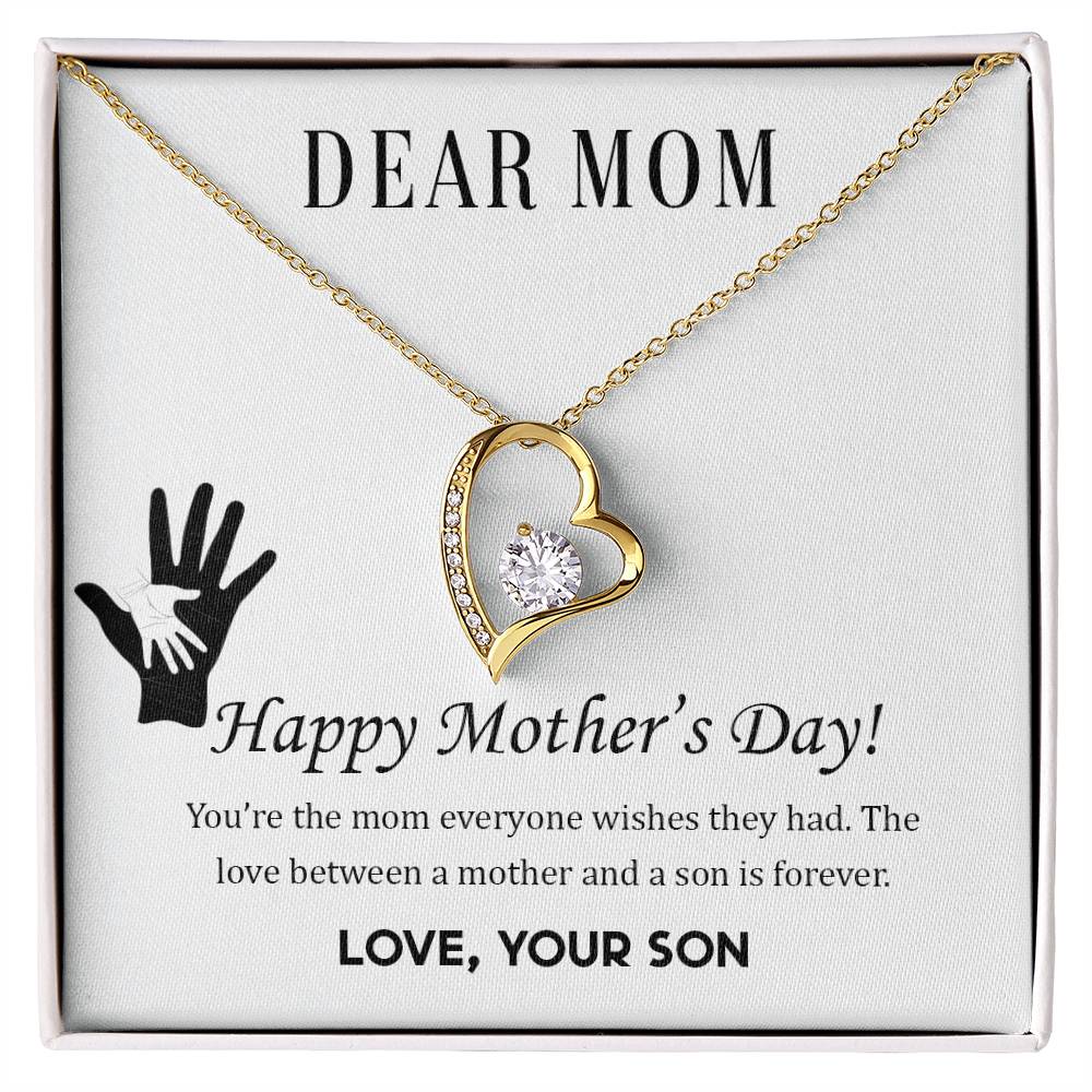 Beautiful Mother's Day gift for Mom from Son "DEAR MOM You're the mom everyone wishes they had" Forever Love Necklace