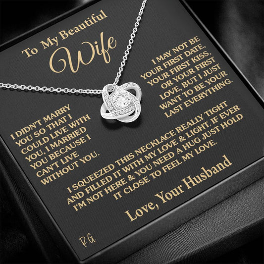 Gift for Wife "I Can't Live Without You" Love Knot Necklace